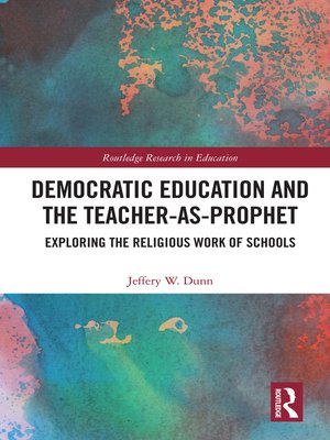 cover image of Democratic Education and the Teacher-As-Prophet
